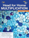 Head for Home: Math Skills: Multiplication, Book 2