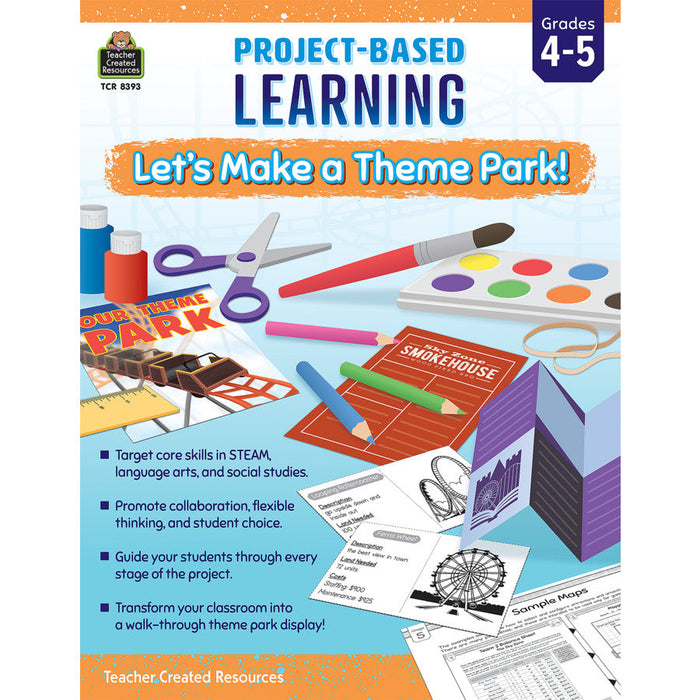 Project Based Learning: Letâ€™s Make a Theme Park [TCR8393]