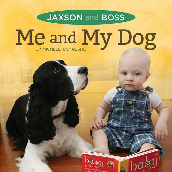 Jaxson and Boss: Me and My Dog - Single Copy[JAX13]
