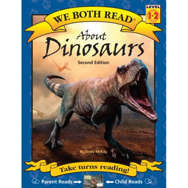 We Both Read: About Dinosaurs [Level: 1-2] [9781891327544]