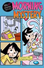 Morning Mystery (My First Graphic Novel) [9781434222855]