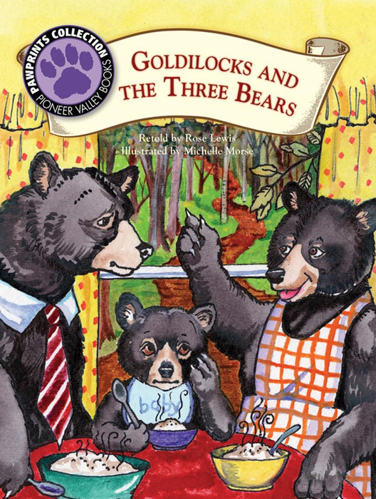 Goldilocks and the Three Bears Retold by Rose Lewis [PW203]