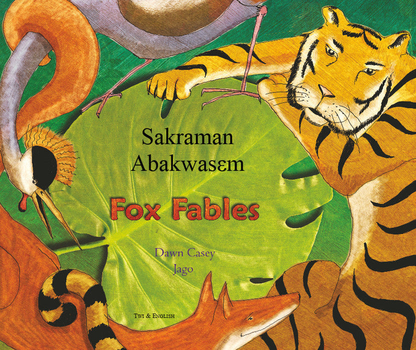 Fox Fables by  Dawn Casey in Twi & English [9781846110290]